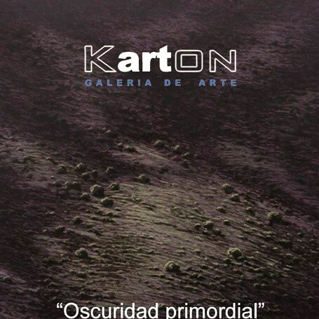  2015-03- “OSCURIDAD PRIMORDIAL” Galería KartON, Huercal Overa (Almería)
